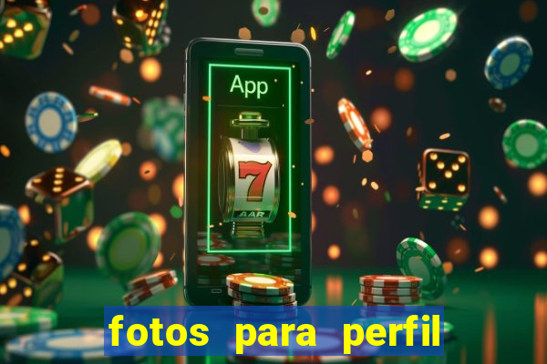 fotos para perfil fake feminino